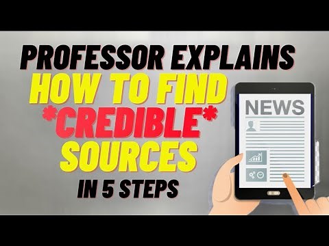 Don't Know How to Find or Identify a Credible Source? English Prof Shows You How in 5 Easy Steps!