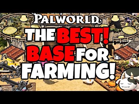 Palworld - Best Farming Setups & Base Designs!