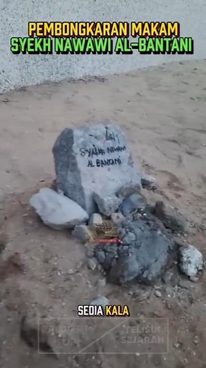 When the Tomb of Sheikh Nawawi Al Bantani Was Exhumed