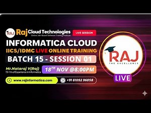 Informatica IICS-IDMC(Informatica Data Management cloud)Batch-15 Session -1 By Raj CloudTechnologies