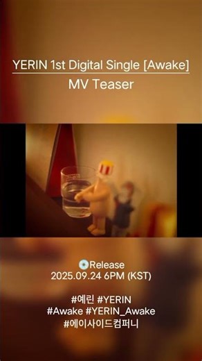 YERIN (예린​) 'Awake' Official MV Teaser 1