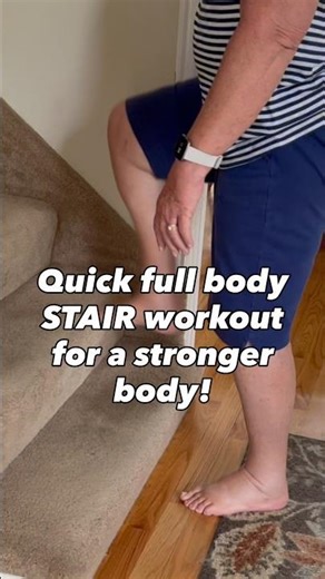Quick at home stair workout for a stronger body!