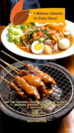 🍜 5 Makanan Indonesia Ini Diakui Dunia!