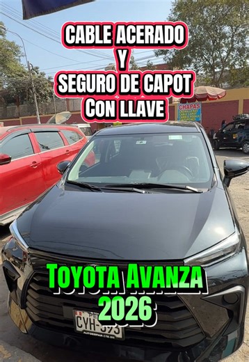 Cable Acerado y Seguro Capot Toyota Avanza 2026