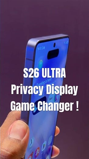 Privacy Display, Pertama Di Dunia! Samsung Galaxy S26 Ultra