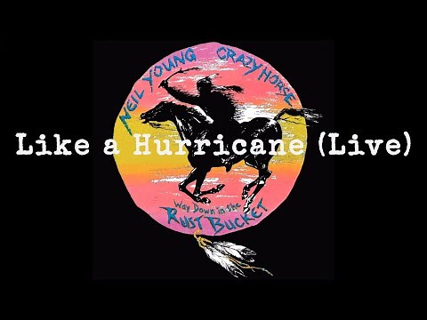 Neil Young & Crazy Horse - Like a Hurricane (Official Live Audio)