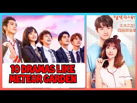 Top 10 CHINESE DRAMAS LIKE METEOR GARDEN (Cute School Romance Comedy Dramas)
