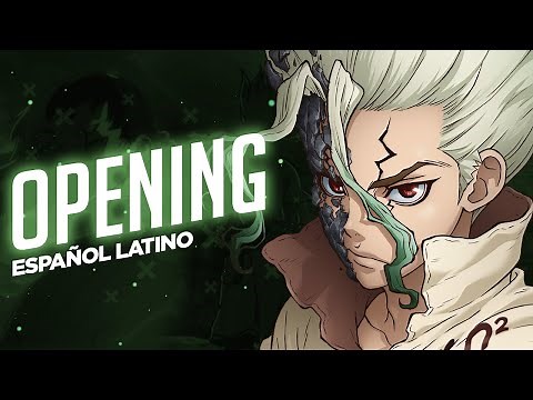 Dr. STONE Todos los Openings en Español Latino