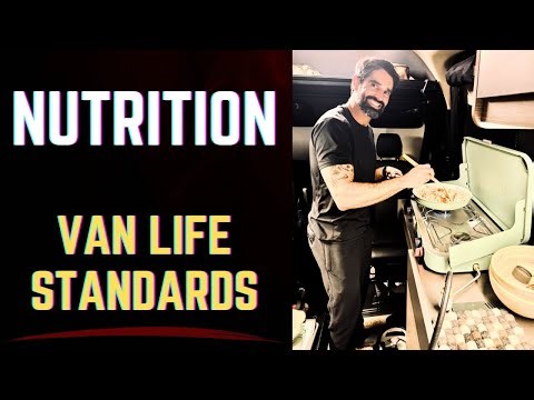 Nutrition - Van Life Standards