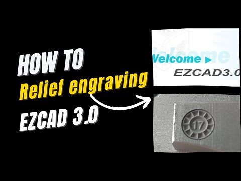 How to relief engraving with ezcad 3.0 system | 3D fiber laser engraving machine