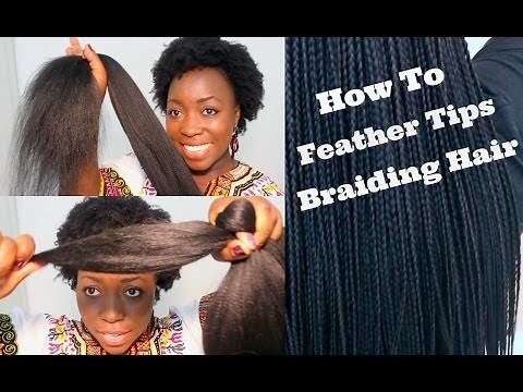 How To Feather Tips of Kanekalon Braiding Hair Best Results Box Braids Twist Hair Extensions