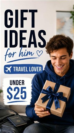 Top-Rated Travel Gift Ideas for Him Under $25
