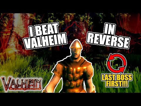 I Beat Valheim In Reverse