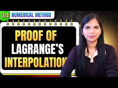 Proof of Lagrange Interpolation Formula | Numerical Method