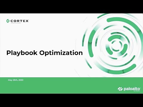 Cortex XSOAR - Playbook Optimization