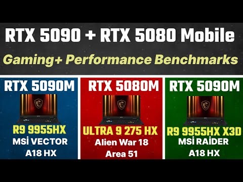 R9 9955HX VS U9 275 HX RTX 5090M RTX 5080M Alienware 18 Area 51 VS MSI Raider A18 HX R9 9955H X3D