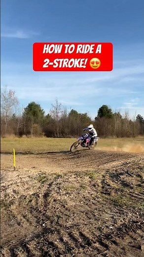 How to ride a two stroke dirt bike