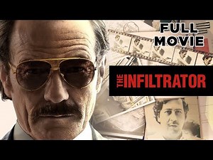 The Infiltrator | FULL MOVIE | Bryan Cranston, John Leguizamo | Pablo Escobar Crime Drama Thriller