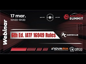 Webinar 6th Edition of IATF 16949 Rules