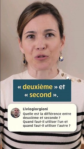 Quand utiliser « deuxième » et « second » en français ? 2️⃣ Je réponds à vos commentaires !