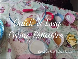 Quick & Easy Créme Pâtissiére - AKA Creme Pat, Pastry Cream!