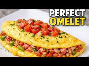 The Secret to a Perfect Omelet Every Time