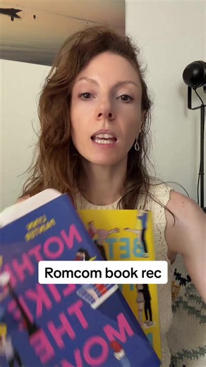 Romcom book recs: Better Than the Movies & Nothing Like the Movies