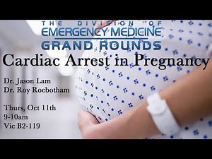 Dr. Jason Lam Cardiac Arrest in Pregnancy