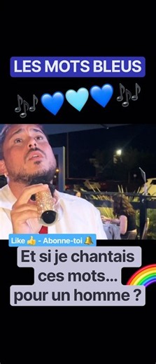 🫴🏻 🚹🅾️🅰️🎵: LES MOTS BLEUS 💙 || Christophe – Ma version LGBT 🏳️‍🌈 #Shorts