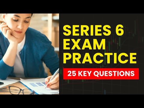 Series 6 Exam Practice - FINRA Mock Test & Study Guide (25 Key Questions)
