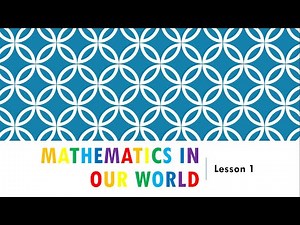 Mathematics in Our World