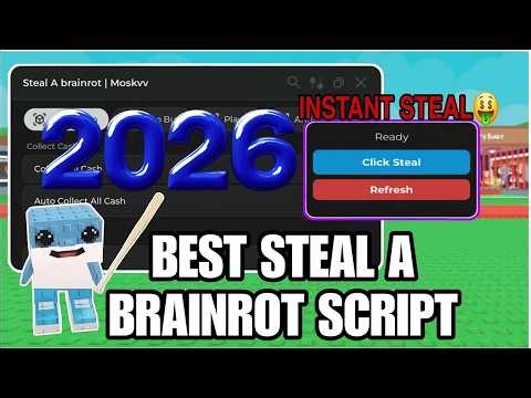 NO KEY Steal a Brainrot Script 2026 🧠🔥 BEST Auto Steal Dupe Inf Money OP GUI Free!