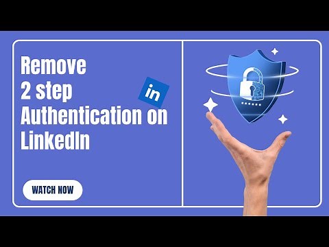 how To Remove 2-Step Authentication On LinkedIn In 2025 (2FA Guide)