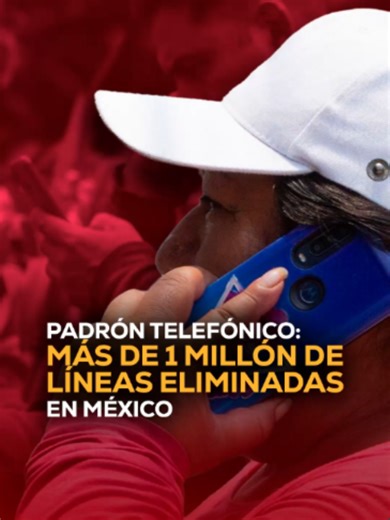 Eliminación Celulares México: Impacto Padrón Telefónico