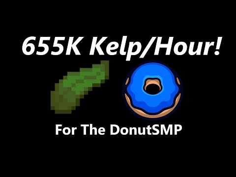 665K Kelp Farm (DonutSMP 50M+ AN HOUR)