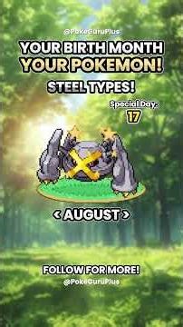 Part 4 | Find Your Birth Month Pokémon Right Now!