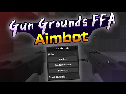 Gun Grounds FFA Script - (Aimbot)