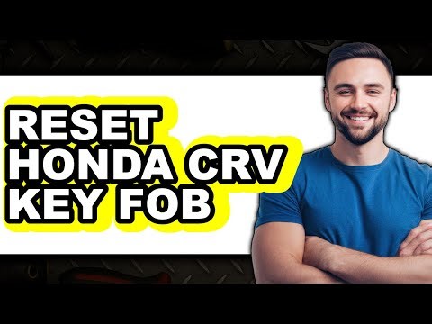 How To Reset Honda CRV Key Fob (UPDATED)