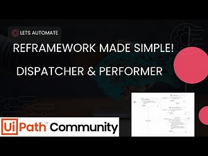 What is Dispatcher and Performer in UiPath? | Easy Explanation