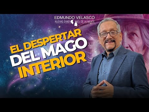 Despertando a TU MAGO INTERIOR | Edmundo Velasco EN VIVO