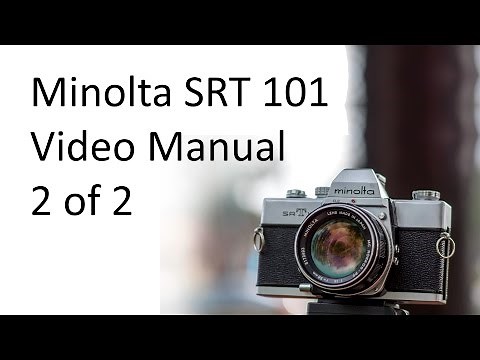 Minolta SRT 101 Video Manual 2 of 2