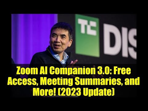 Zoom AI Companion 3.0: Free Access, Meeting Summaries, and More! (2023 Update)