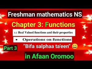 Freshman mathematics Chapter 3: Real valued functions and their properties| Operations on functions