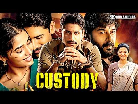 Naga Chaitanya's Superhit Action Movie | Custody Suspense Movie | Krithi Shetty, Arvind Swamy, Jiiva
