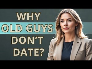 18 Reasons Why OLDER MEN Are Staying SINGLE Today | Relationship Advice for Men