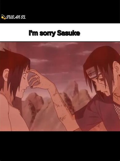 Itachi Last Word. [ I'm_sorry_Sasuke ] #itachiedit #viralreels.....