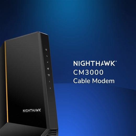 2.5K views · 14 reactions | Unlock impressive capabilities and lightning-fast speeds with the high-performance Nighthawk CM3000 Cable Modem. Plus, say goodbye to annual ISP rental fees by owning it yourself! Upgrade now: https://www.netgear.com/home/wifi/modems/cm3000/ #NETGEAR #CableModem #Internet #Technology #Streaming #gaming #Smarthome | Netgear | Facebook