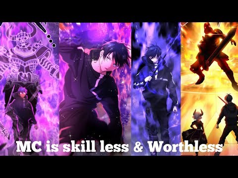 Manhwa Where MC Is Skill less & Worthless