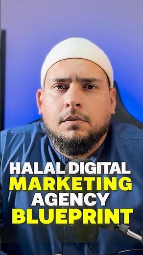 Halal Digital Marketing Agency Blueprint (Step-by-Step Guide)