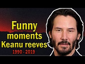Keanu Reeves Funny Moments